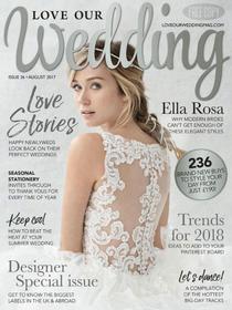 Love Our Wedding - August 2017 - Download