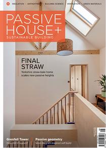 Passive House+ UK - Issue 22, 2017 - Download