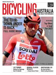Bicycling Australia - Issue 239 - January-February 2023 - Download