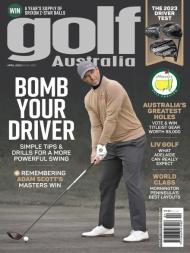Golf Australia - April 2023 - Download