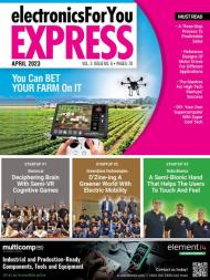 Electronics For You Express - April 2023 - Download