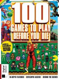 Retro Gamer Presents - 100 Retro Games to Play Before You Die - 5th Edition - 24 August 2023 - Download