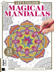 Let's Colour - Magical Mandalas - July 2023 - Download
