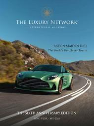 The Luxury Network Magazine - Issue 37 - July-August 2023 - Download