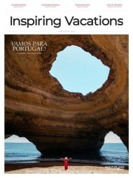 Inspiring Vacations Magazine - Issue 17 - May-June 2023 - Download