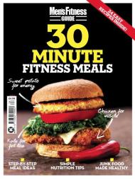 Men's Fitness Guides - Issue 34 30 Minute Fitness Meals - 6 October 2023 - Download