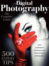Digital Photography The Complete Guide - October 2023 - Download