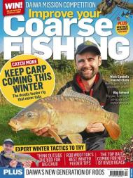 Improve Your Coarse Fishing - Issue 409 - November 21 2023 - Download