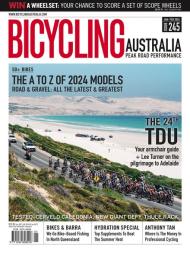 Bicycling Australia - January-February 2024 - Download