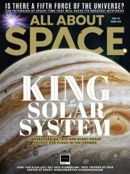 All About Space - Issue 154 - March 2024 - Download