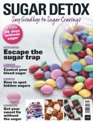 Sugar Detox - Say Goodbye to Sugar Cravings 2024 - Download