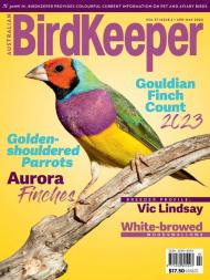 Australian Birdkeeper - Volume 37 Issue 2 - April-May 2024 - Download