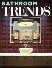 Bathroom Trends - Vol.29 No.10 - Download