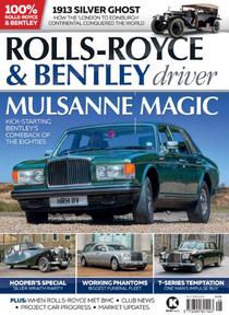 Rolls-Royce & Bentley Driver - Issue 20 - Autumn 2020 - Download