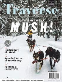 Traverse, Northern Michigan's Magazine - January 2021 - Download