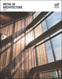 Architects Datafile (ADF) - Metal in Architecture (Supplement - December 2020) - Download