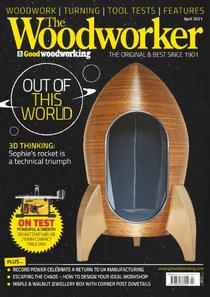 The Woodworker & Woodturner - April 2021 - Download