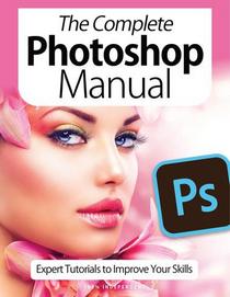 The Complete Photoshop Manual – April 2021 - Download