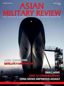 Asian Military Review - April/May 2021 - Download
