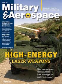 Military & Aerospace Electronics - July 2021 - Download