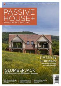 Passive House+ UK - Issue 39 2021 - Download