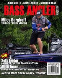 Bass Angler Magazine - Winter 2021-2022 - Download