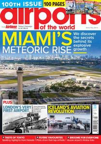 Airports of the World - Issue 100 - March-April 2022 - Download