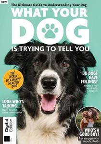 What Your Dog Is Trying To Tell You – 06 March 2022 - Download