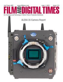 Film and Digital Times - Issue 115 - June 1, 2022 - Download