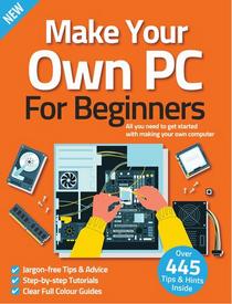 Make Your Own PC For Beginners – 10 July 2022 - Download