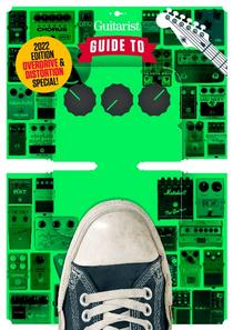 Guitarist Presents - Guide to Effects Pedals - 8th Edition 2022 - Download