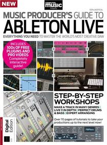 Computer Music Presents - The Music Producer's Guide to Ableton Live - 2nd Edition 2022 - Download