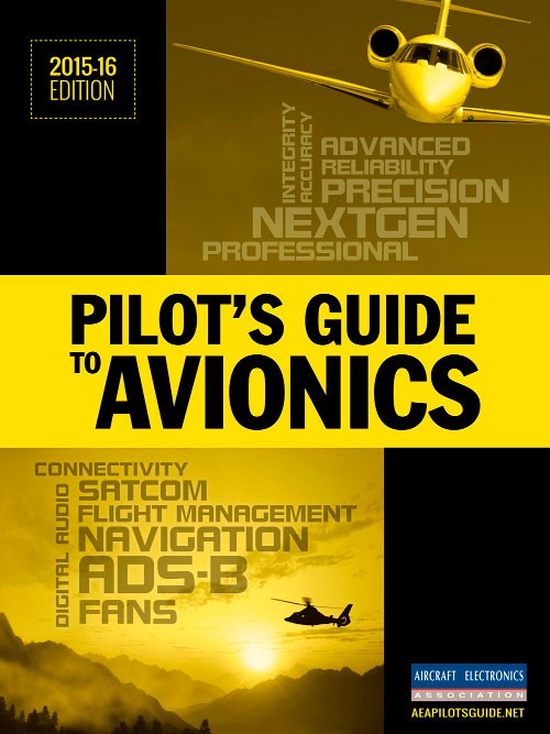 Pilot's Guide To Avionics 2015-2016
