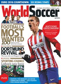 World Soccer - April 2016 - Download