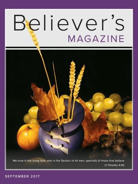 Believer’s Magazine — September 2017