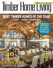 Timber Home Living – Best Timber Homes of the Year (2017) - Download
