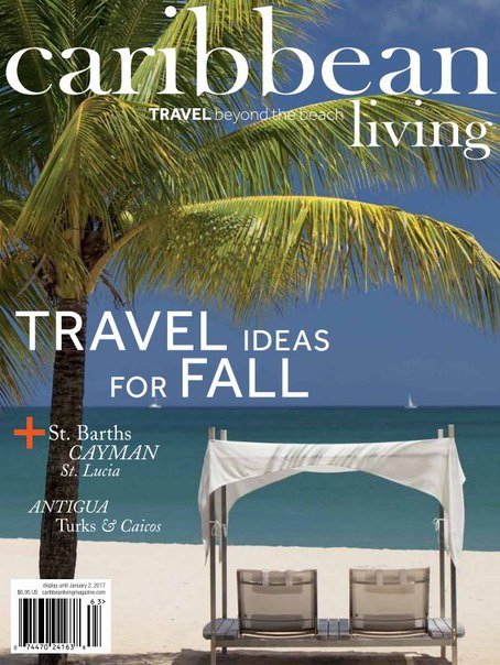 Caribbean Living Magazine – Fall 2016