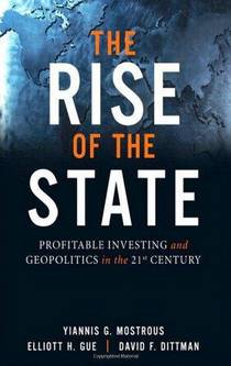 The Rise of the State Profitable Investing and Geopolitics in the 21st Century - Download