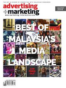 Advertising Marketing Malaysia Magazine – December 2014 - Download