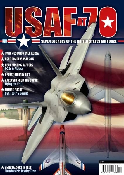 USAF at 70 Seven Decades of the United States Air Force