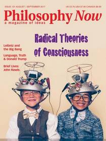 Philosophy Now — Issue 121 — August-September 2017 - Download